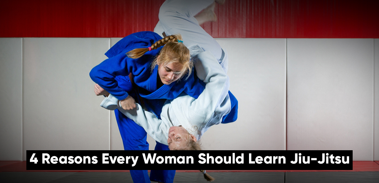 Reasons Every Woman Should Learn Jiu Jitsu Activ